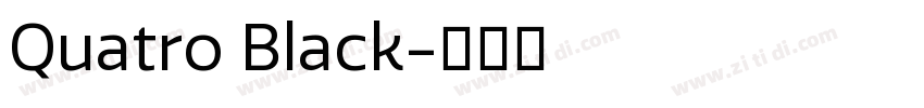 Quatro Black字体转换